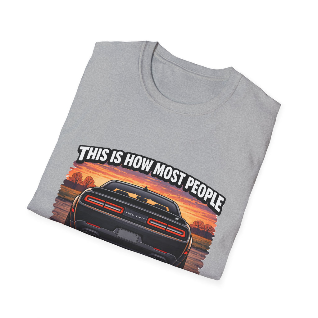 T-Shirt — 'This Is How Most People See My Hellcat' Muscle Car Sunset Tee