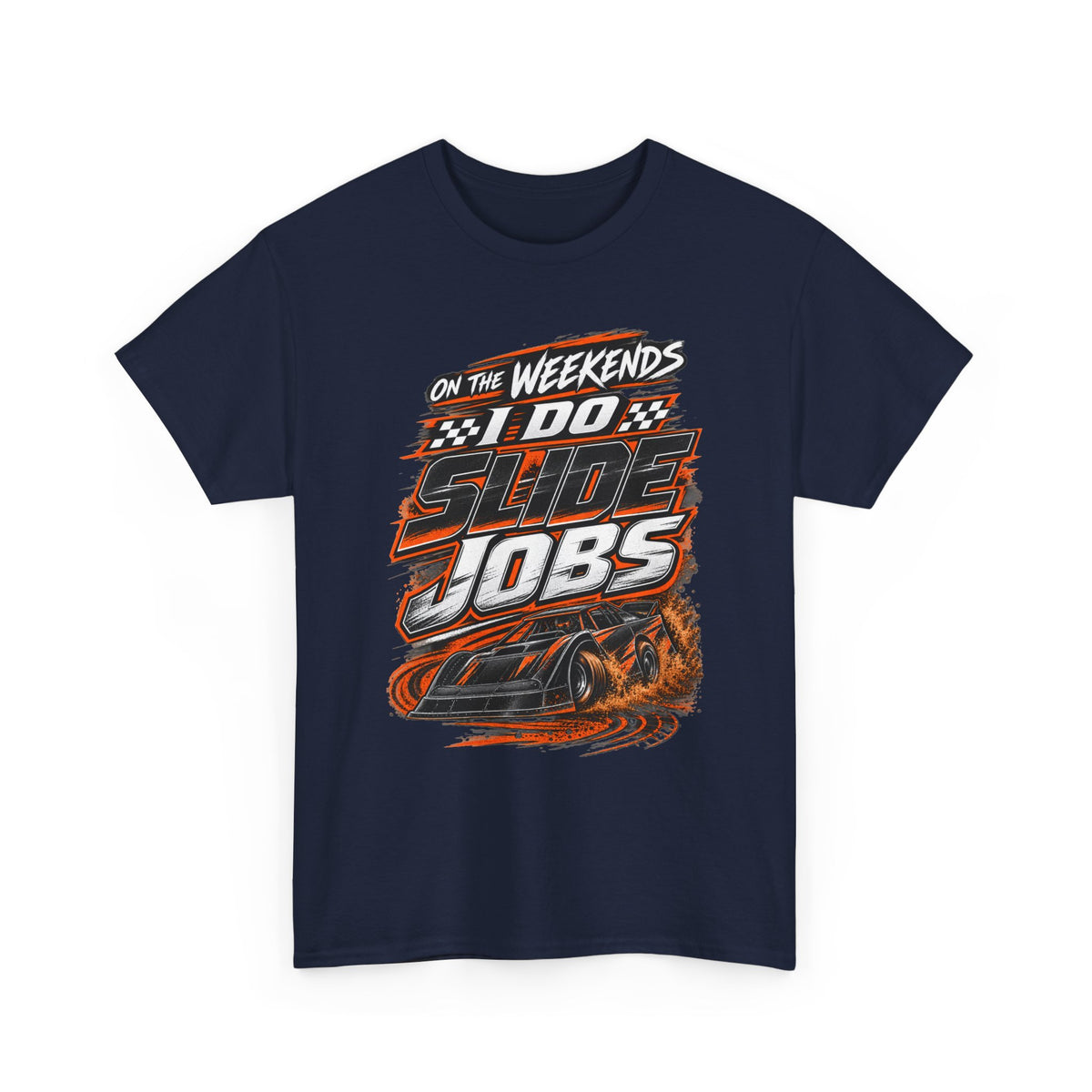 Weekend Drift Car T-Shirt — "On the Weekends I Do Slide Jobs" Racing Tee