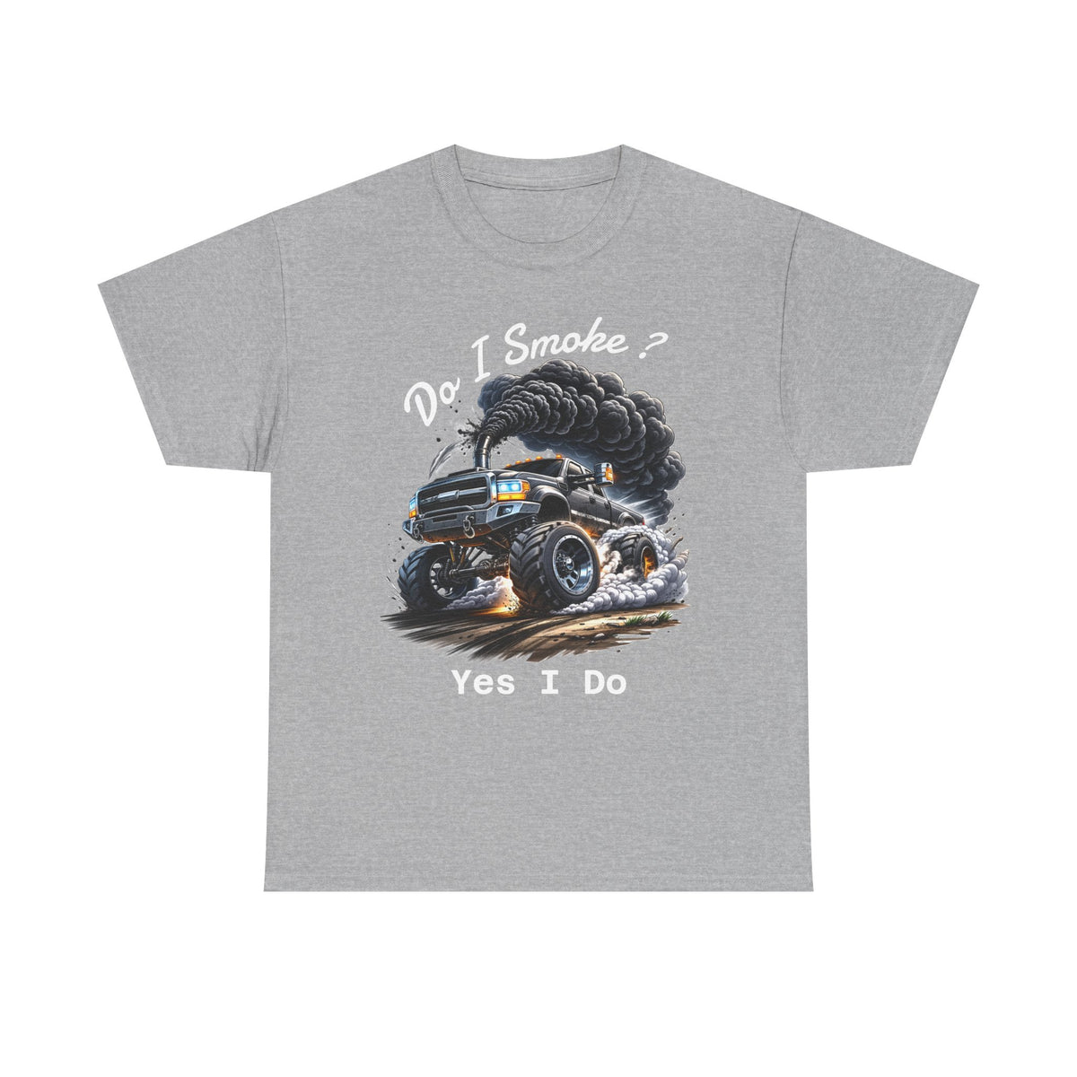 Do I Smoke? Yes I Do Truck Tee — Smoky Burnout Muscle Car T-Shirt