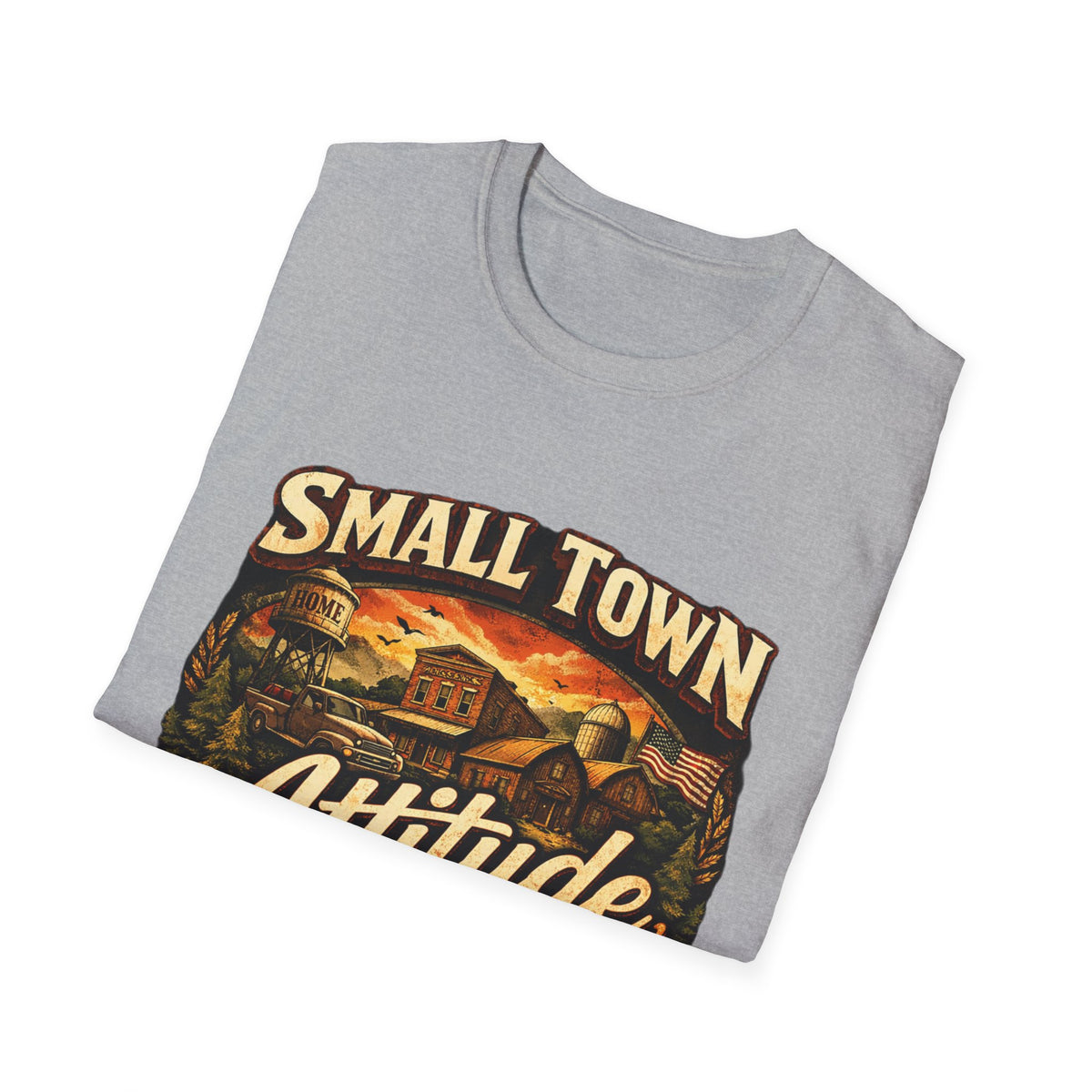 Small Town Attitude T-Shirt — Vintage Country Life Graphic Tee