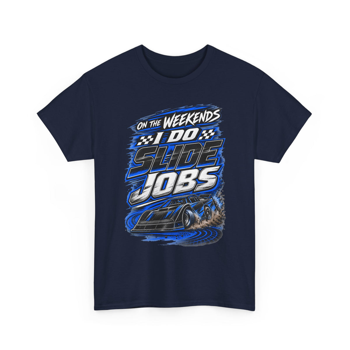 Weekend Drift Shirt - "On the Weekends I Do Slide Jobs" Racing Tee