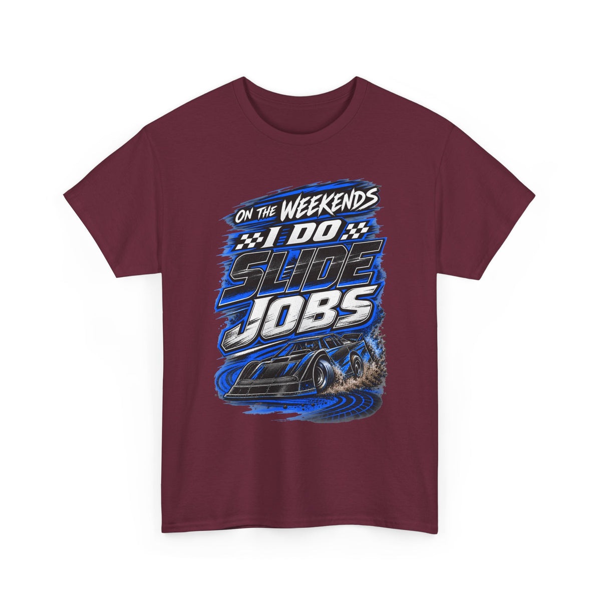 Weekend Drift Shirt - "On the Weekends I Do Slide Jobs" Racing Tee