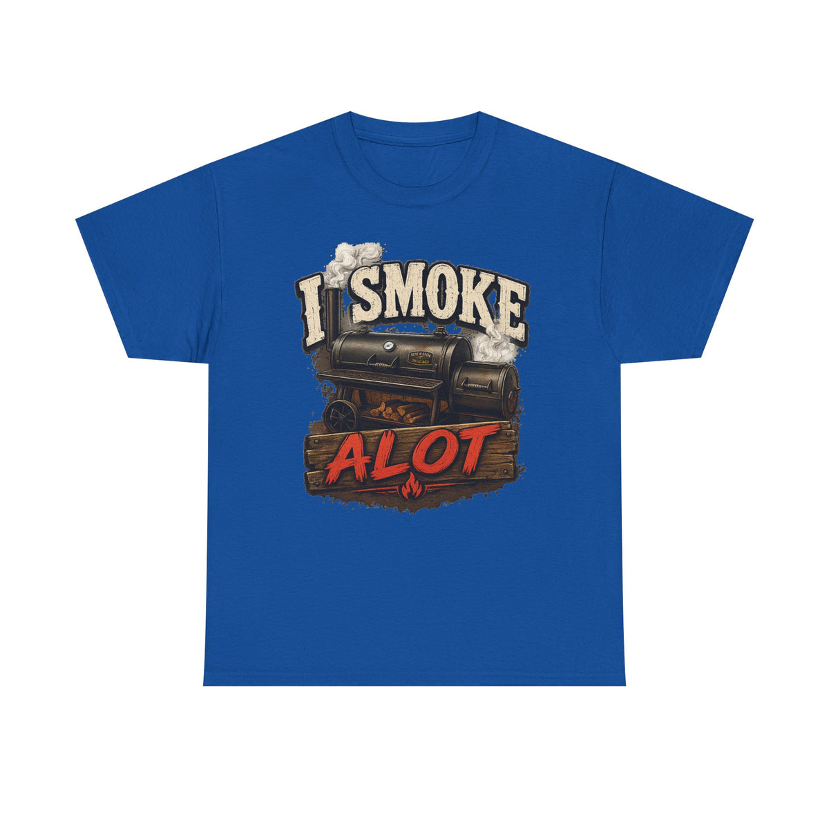 I Smoke A Lot Grill T-Shirt — BBQ Smoker Enthusiast Tee
