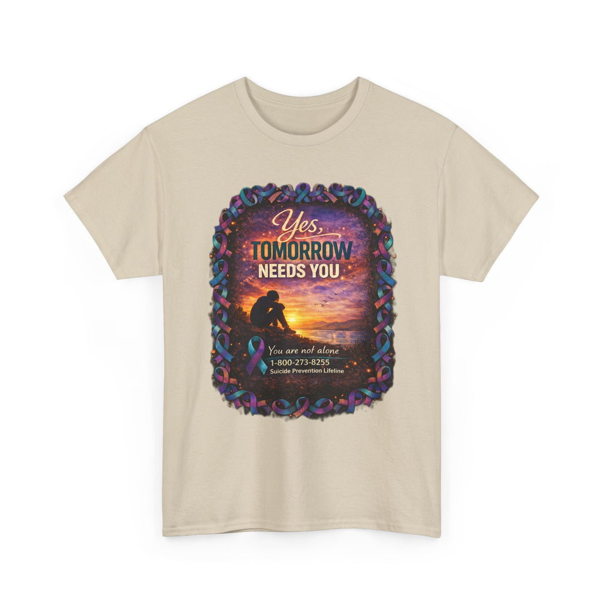 Tomorrow Needs You Tee — Suicide Prevention Support T-Shirt
