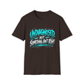 “Un Diagnosed But Something Ain’t Right” Graphic T-Shirt