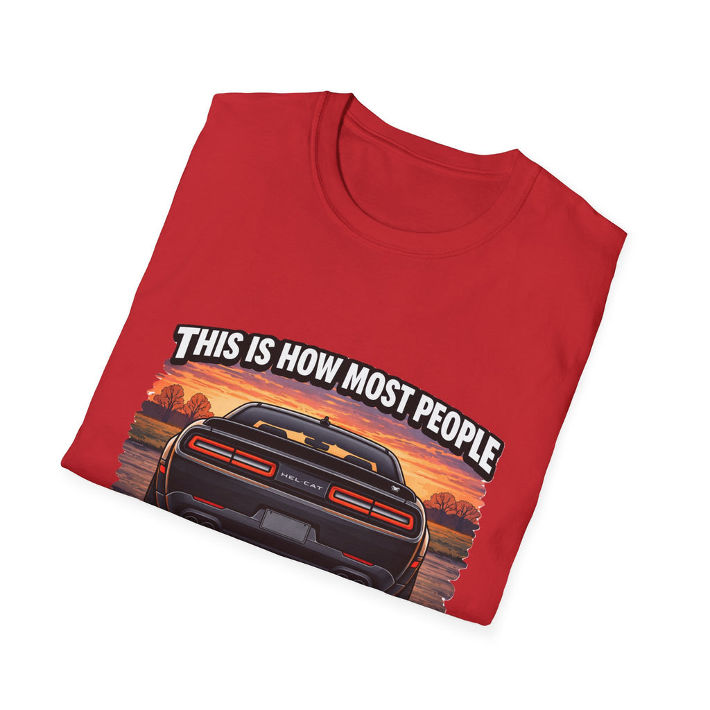 T-Shirt — 'This Is How Most People See My Hellcat' Muscle Car Sunset Tee