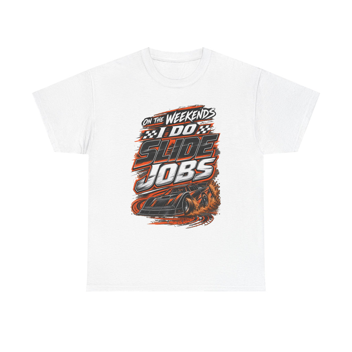 Weekend Drift Car T-Shirt — "On the Weekends I Do Slide Jobs" Racing Tee