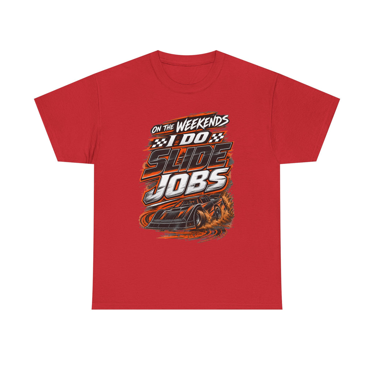 Weekend Drift Car T-Shirt — "On the Weekends I Do Slide Jobs" Racing Tee