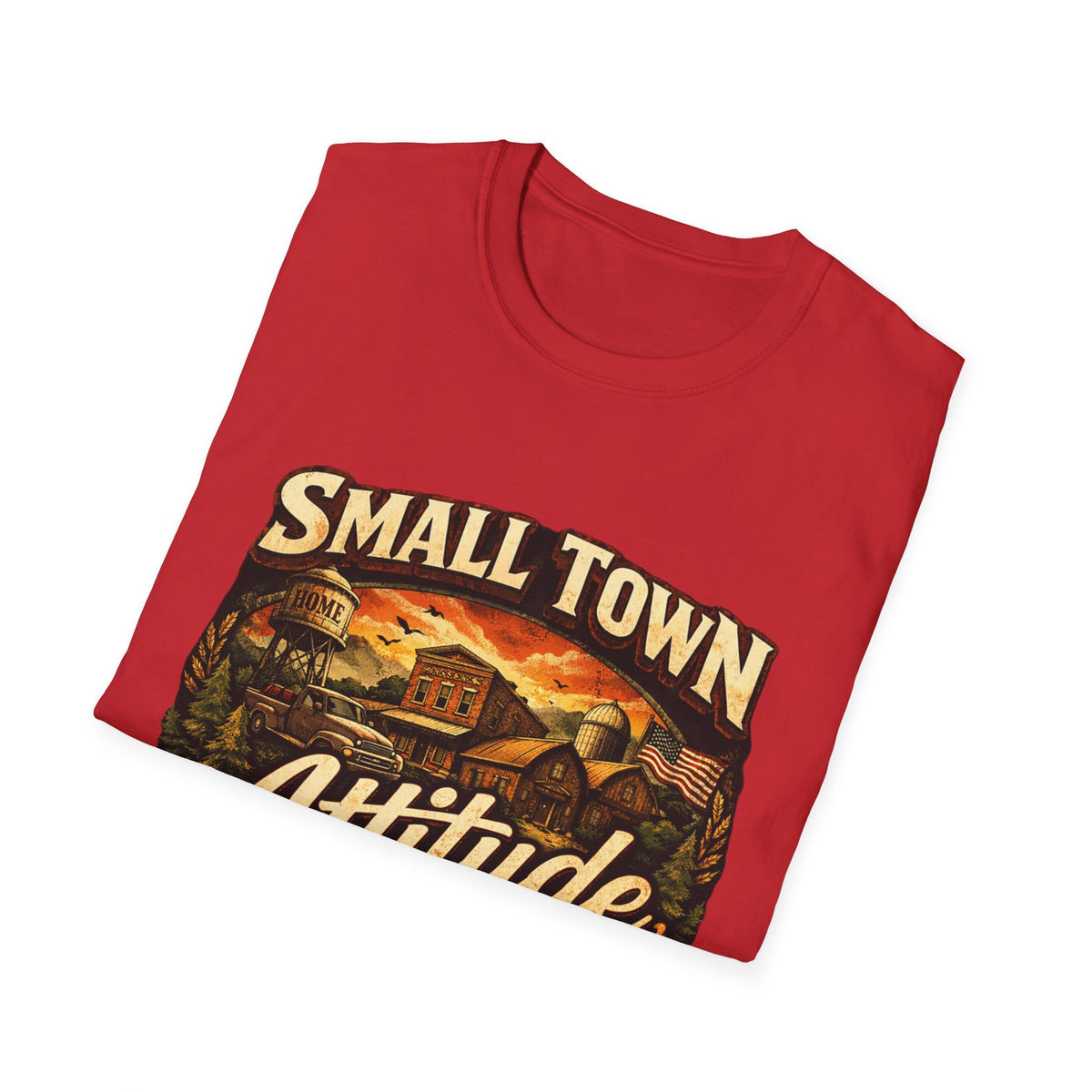 Small Town Attitude T-Shirt — Vintage Country Life Graphic Tee