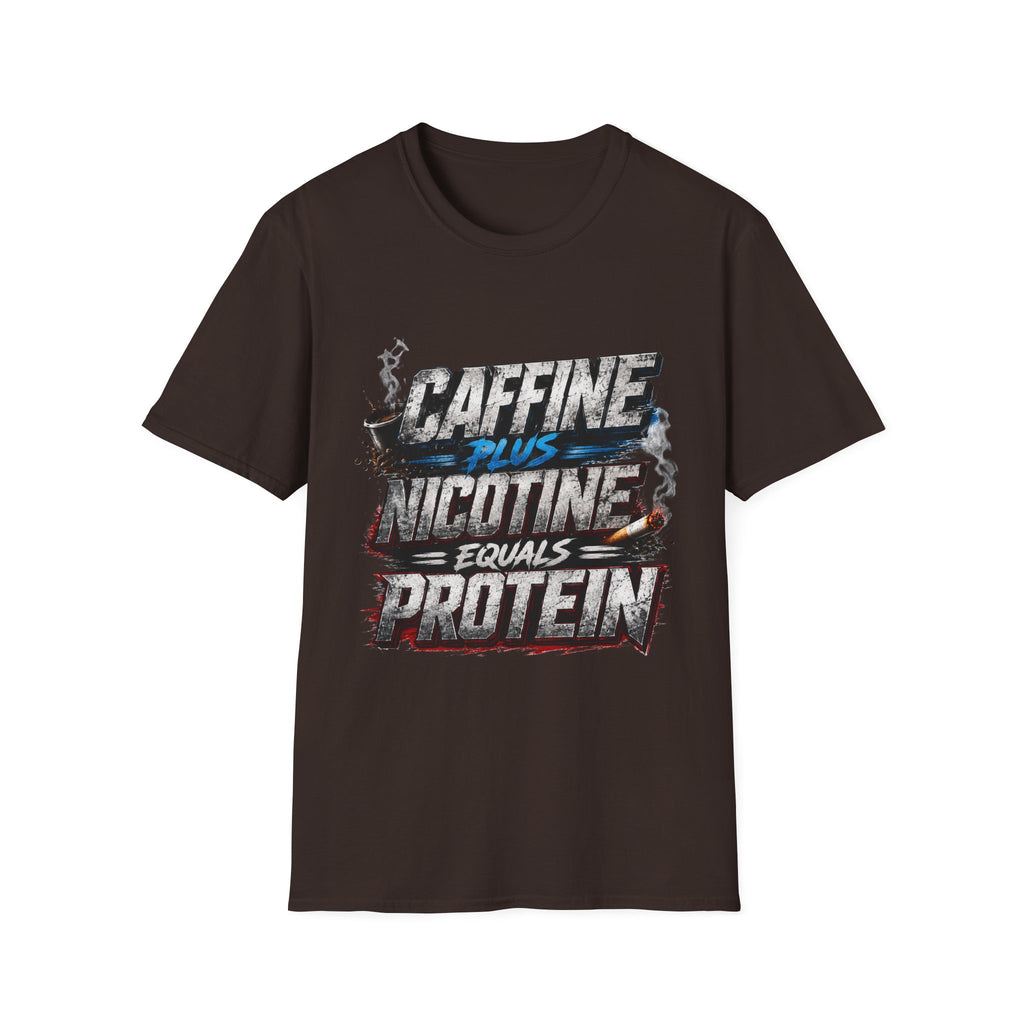 T-Shirt — "Caffeine Plus Nicotine Equals Protein" Graphic Tee