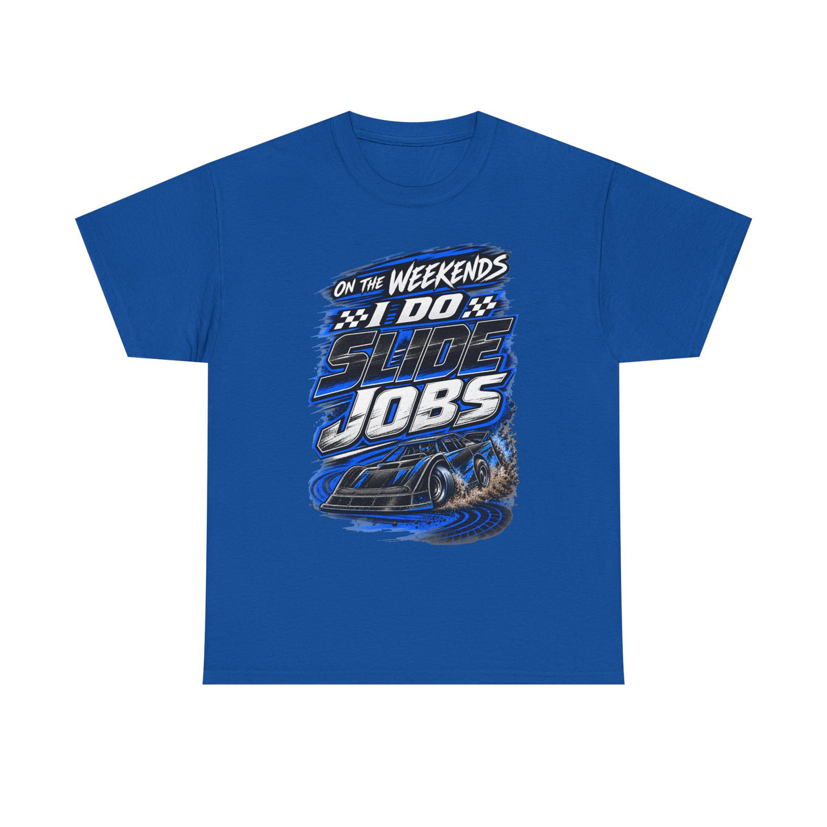 Weekend Drift Shirt - "On the Weekends I Do Slide Jobs" Racing Tee