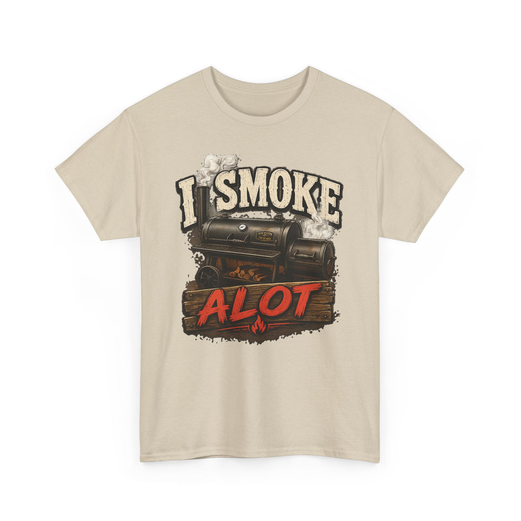 I Smoke A Lot Grill T-Shirt — BBQ Smoker Enthusiast Tee