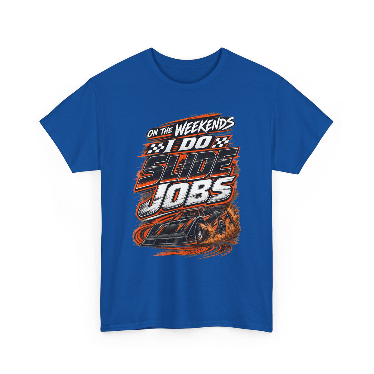 Weekend Drift Car T-Shirt — "On the Weekends I Do Slide Jobs" Racing Tee