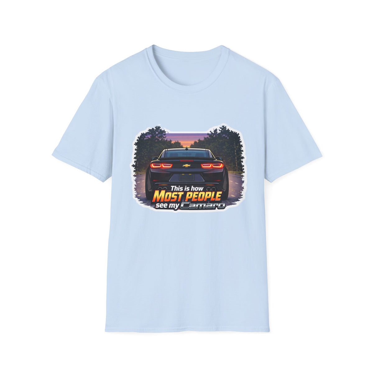 Car T-Shirt — "This is how most people see my Camaro" Retro Sunset Design