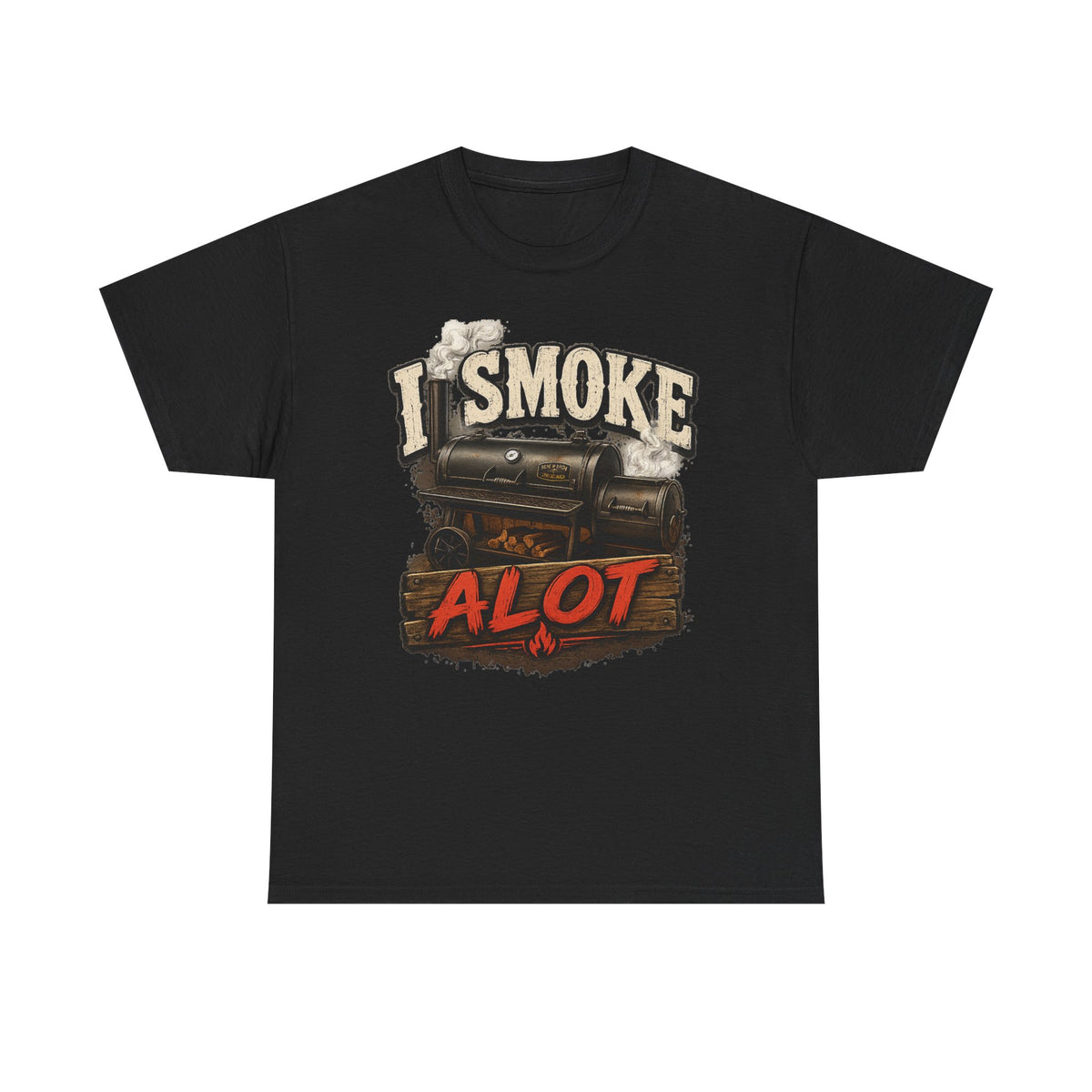 I Smoke A Lot Grill T-Shirt — BBQ Smoker Enthusiast Tee