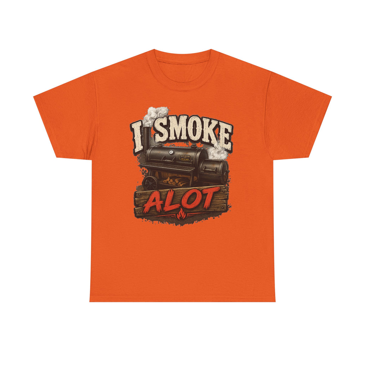 I Smoke A Lot Grill T-Shirt — BBQ Smoker Enthusiast Tee