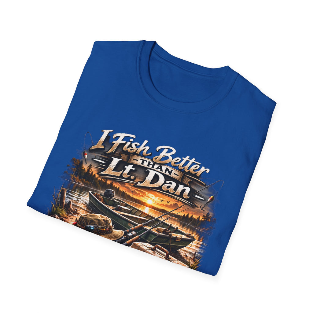 Fishing T-Shirt — "I Fish Better Than Lt. Dan" Rustic Boat & Sunset Graphic