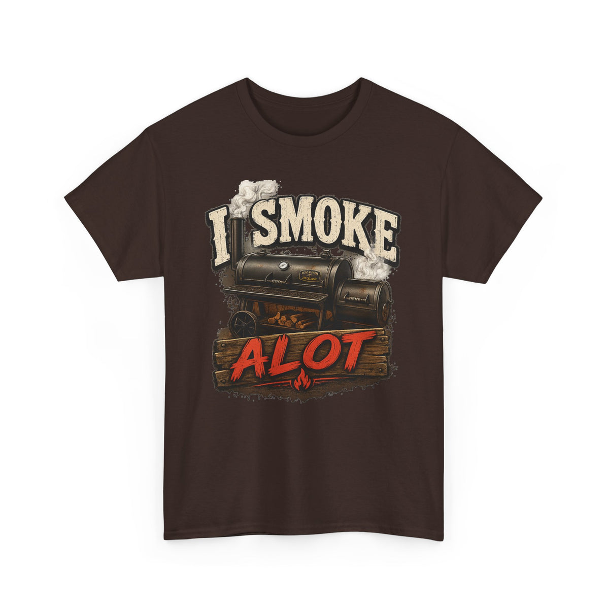 I Smoke A Lot Grill T-Shirt — BBQ Smoker Enthusiast Tee