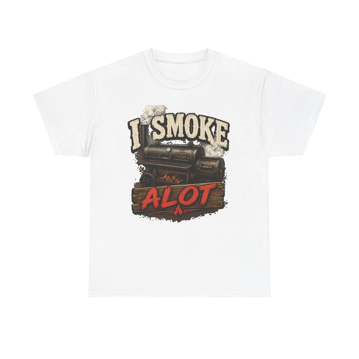 I Smoke A Lot Grill T-Shirt — BBQ Smoker Enthusiast Tee