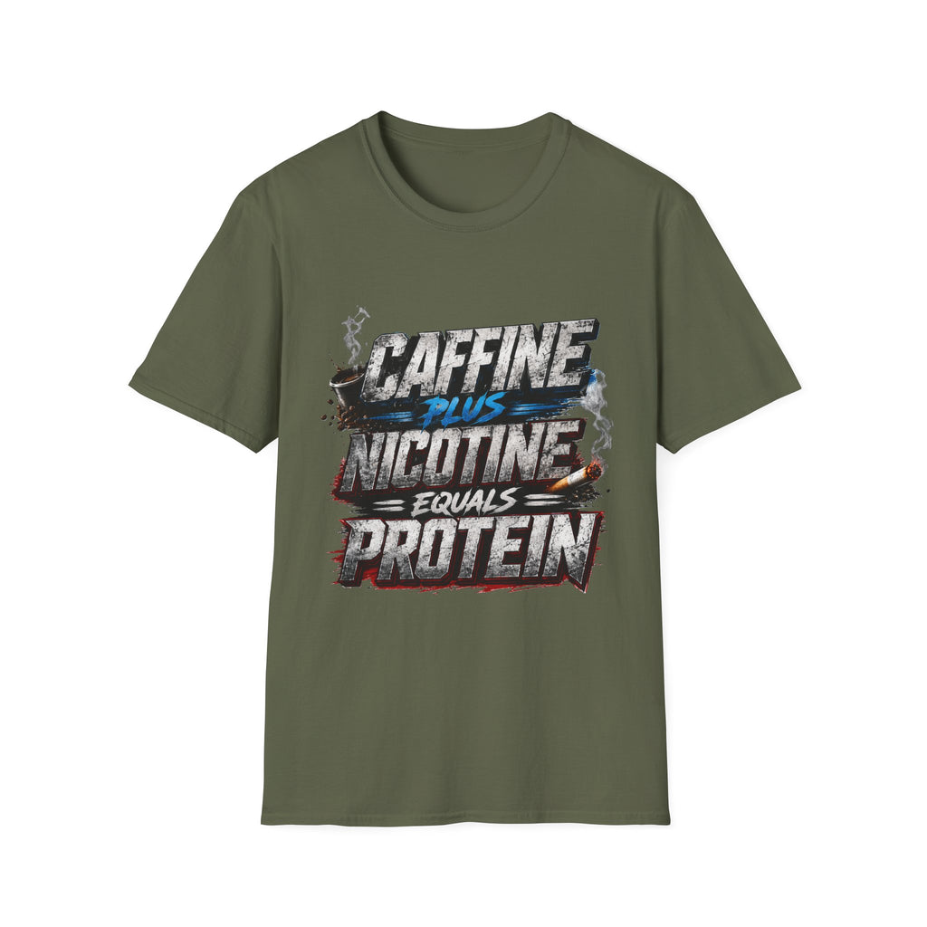 T-Shirt — "Caffeine Plus Nicotine Equals Protein" Graphic Tee