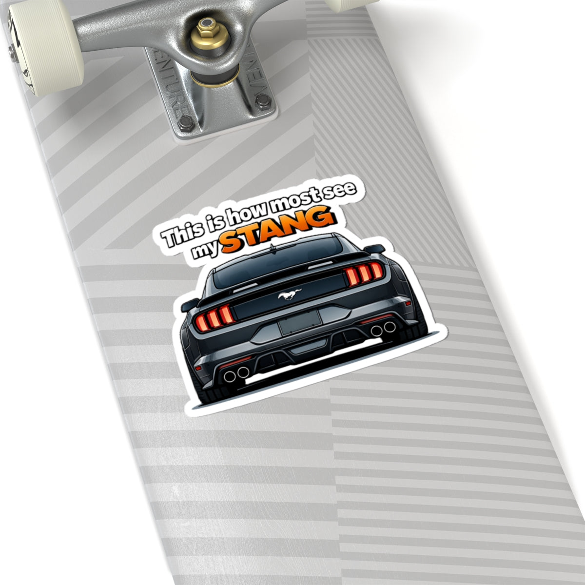 Mustang Rear View Sticker — “This is how most see my STANG” Car Decal