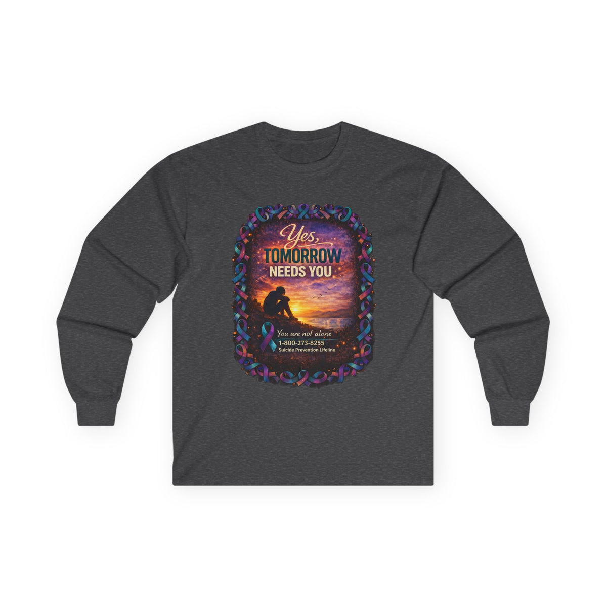 Inspirational Long Sleeve Tee — "Yes, Tomorrow Needs You" Sunset Design