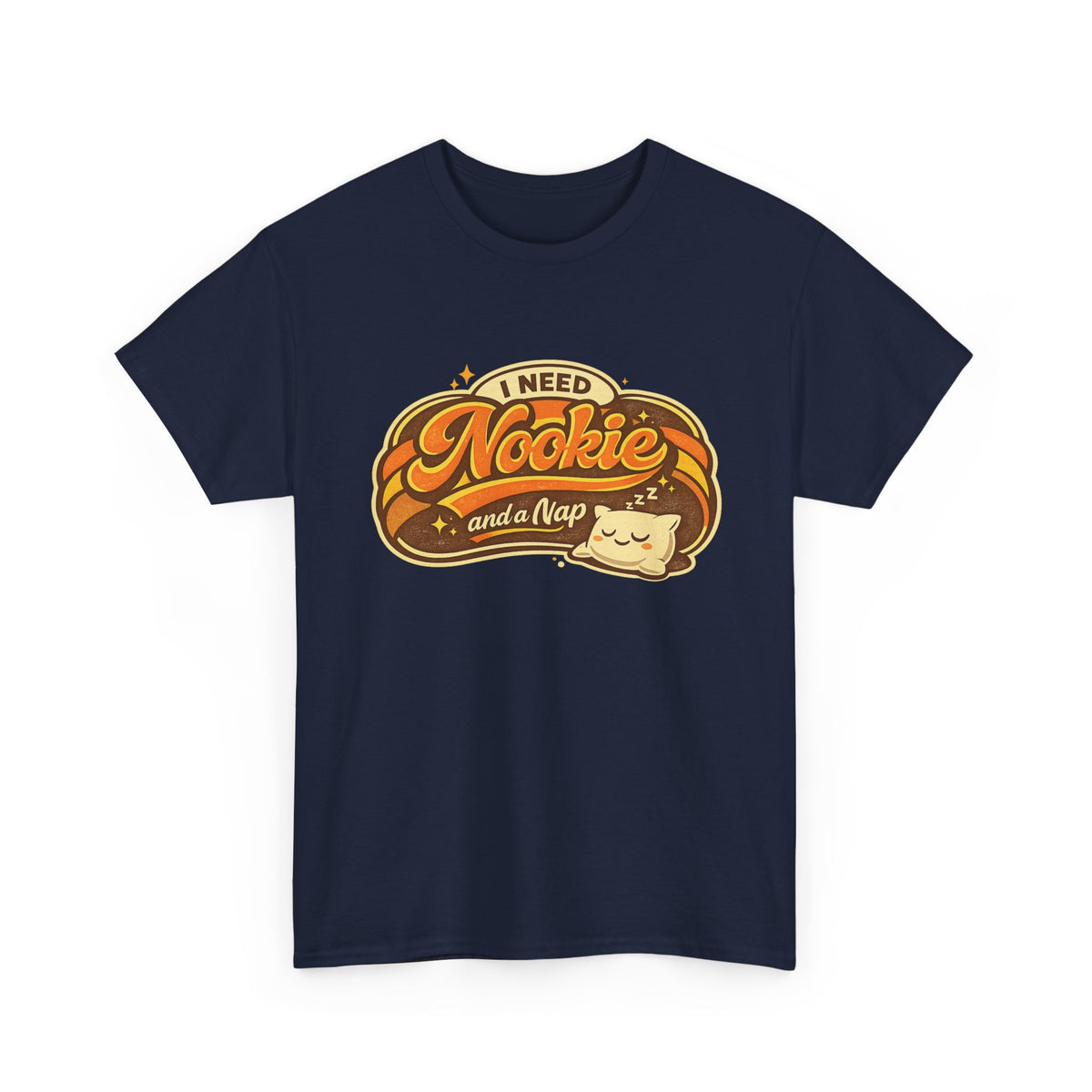 T-Shirt — "I Need Nookie and a Nap" Cute Retro Cat Nap Graphic Tee