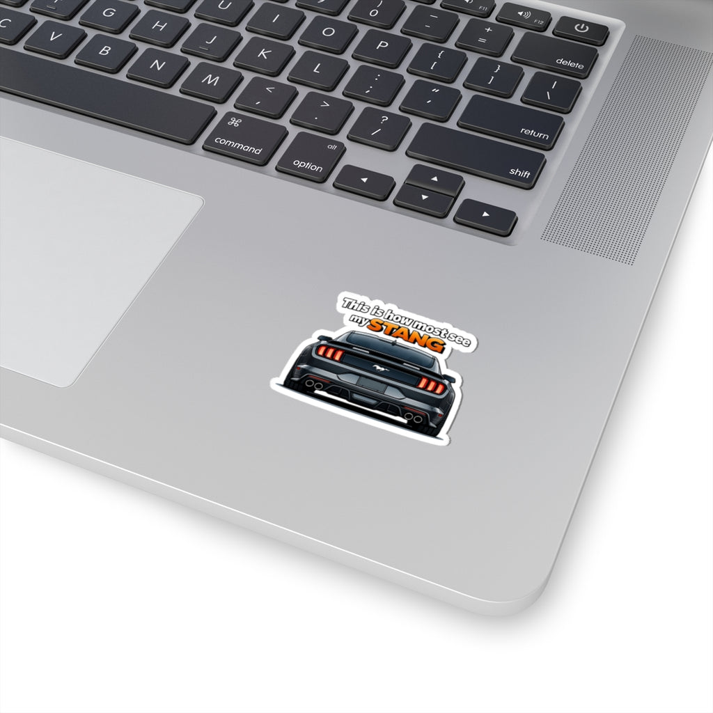 Mustang Rear View Sticker — “This is how most see my STANG” Car Decal