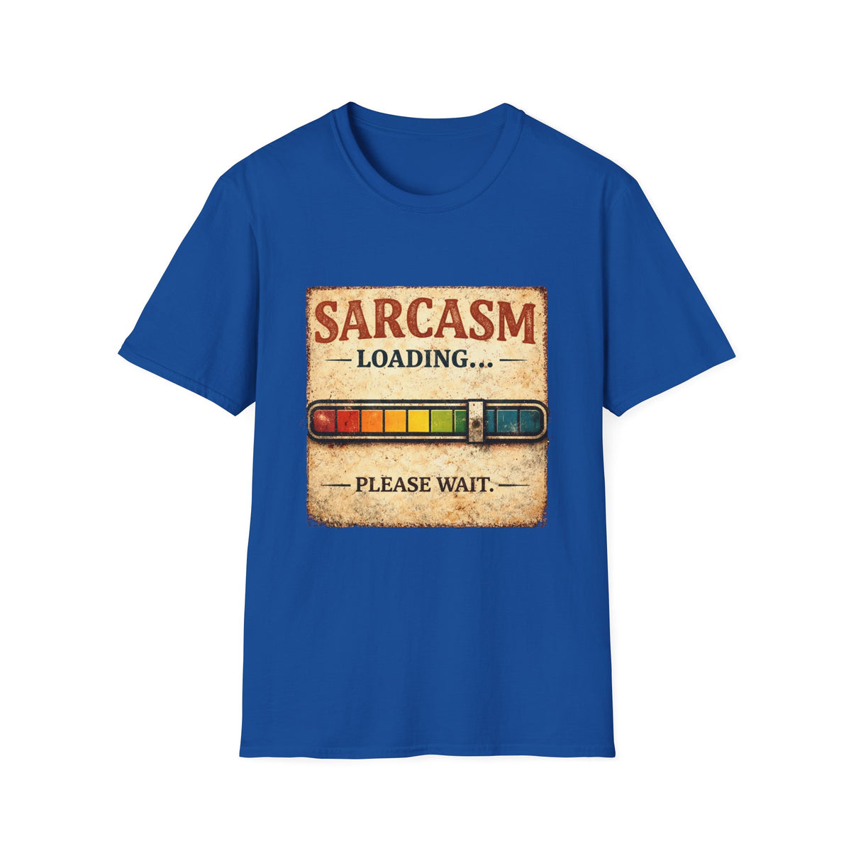 Sarcasm Loading T-Shirt — Funny Retro Progress Bar Tee