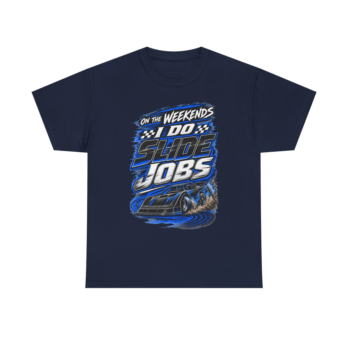 Weekend Drift Shirt - "On the Weekends I Do Slide Jobs" Racing Tee