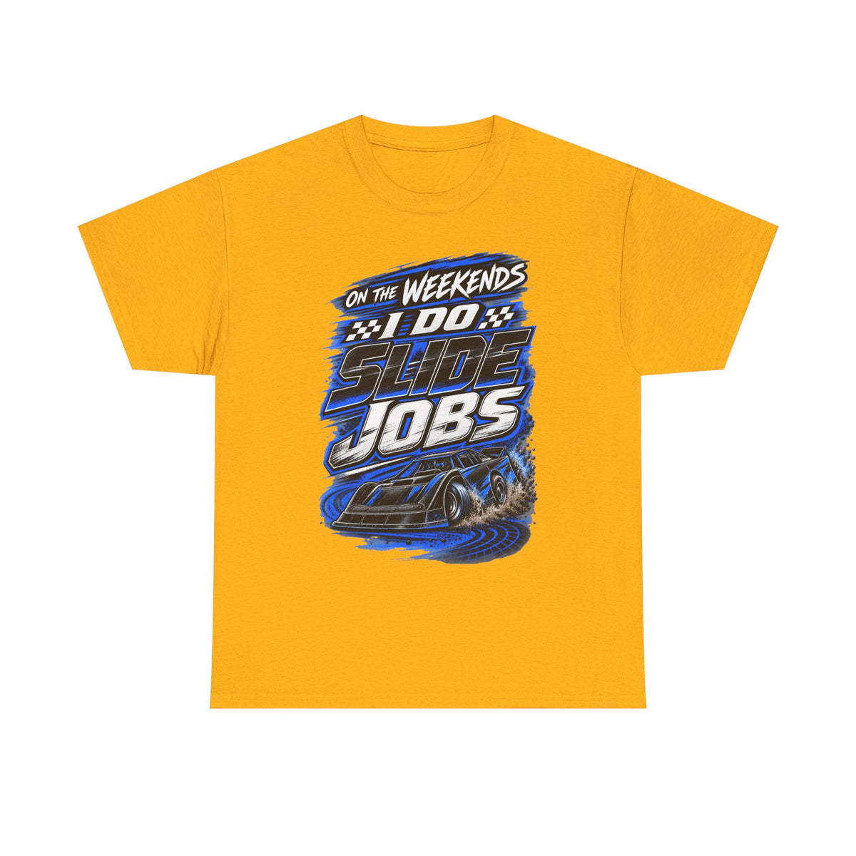 Weekend Drift Shirt - "On the Weekends I Do Slide Jobs" Racing Tee
