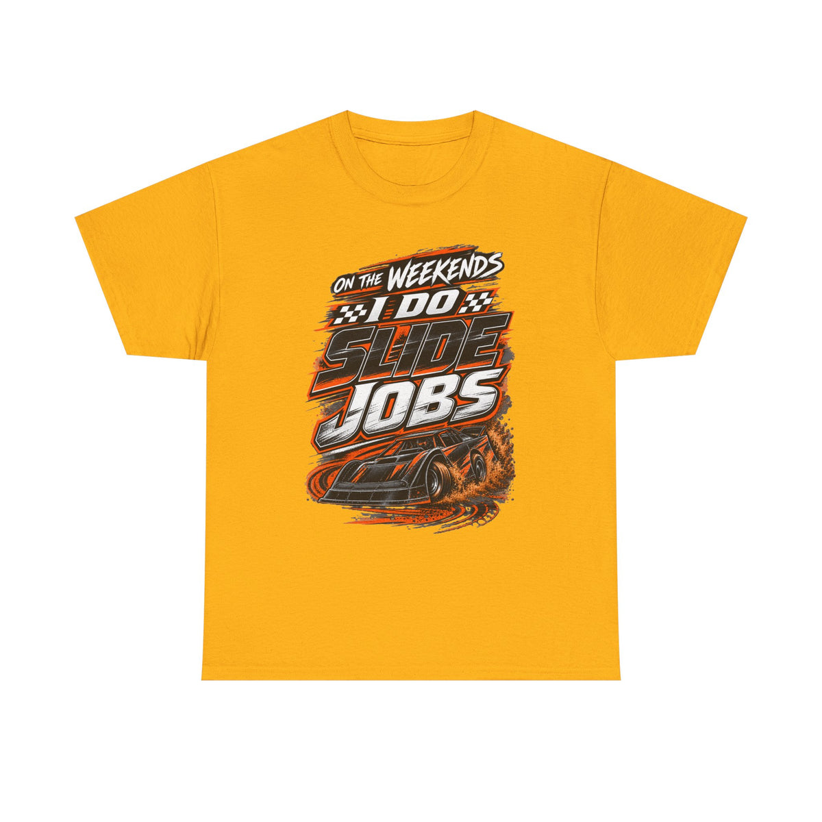 Weekend Drift Car T-Shirt — "On the Weekends I Do Slide Jobs" Racing Tee