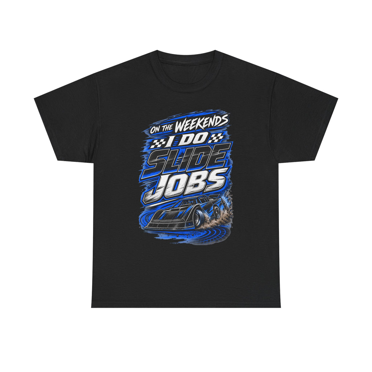 Weekend Drift Shirt - "On the Weekends I Do Slide Jobs" Racing Tee