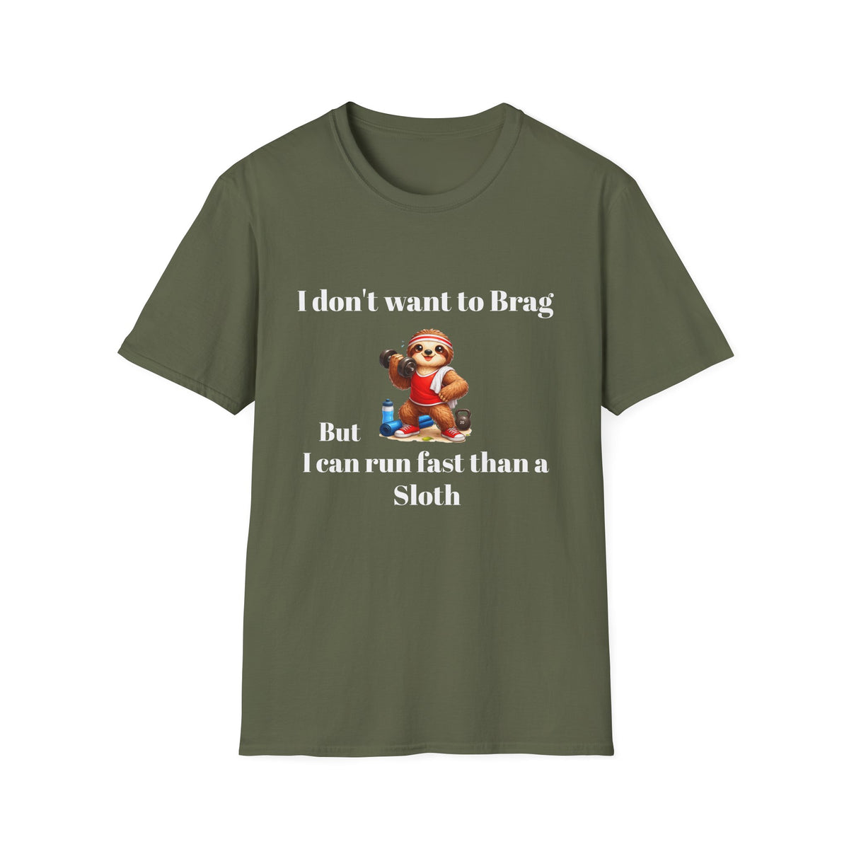 Funny "I Don’t Want to Brag But I Can Run Faster Than a Sloth" T-Shirt — Cute Sloth Graphic Tee for Runners & Animal Lovers