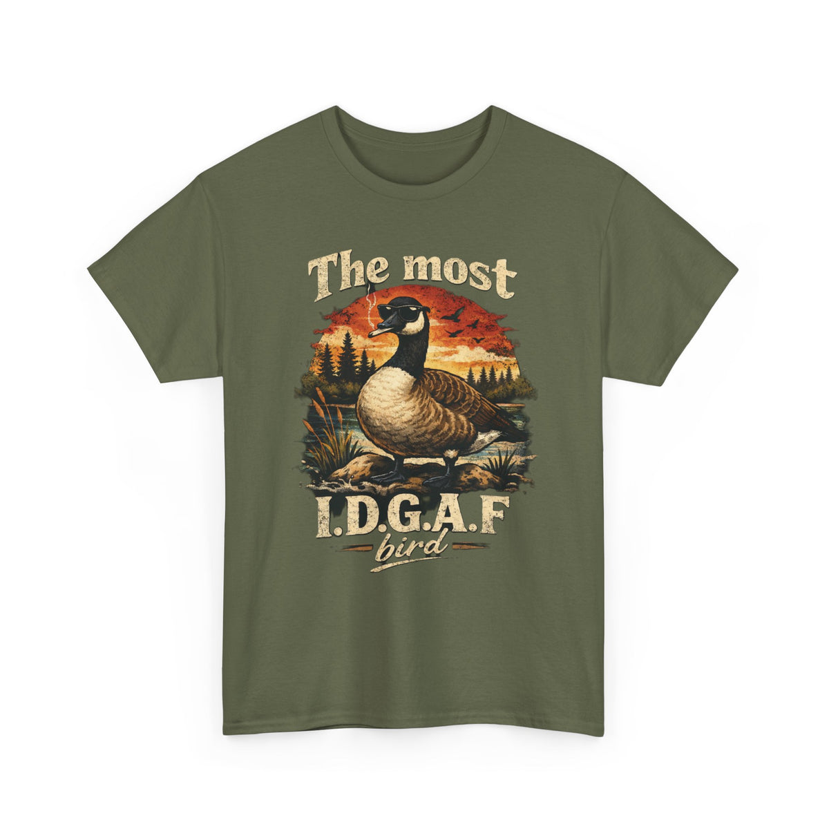 The Most I.D.G.A.F. Bird T-Shirt — Funny Goose Wildlife Tee