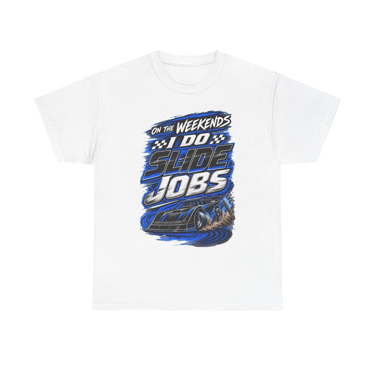 Weekend Drift Shirt - "On the Weekends I Do Slide Jobs" Racing Tee