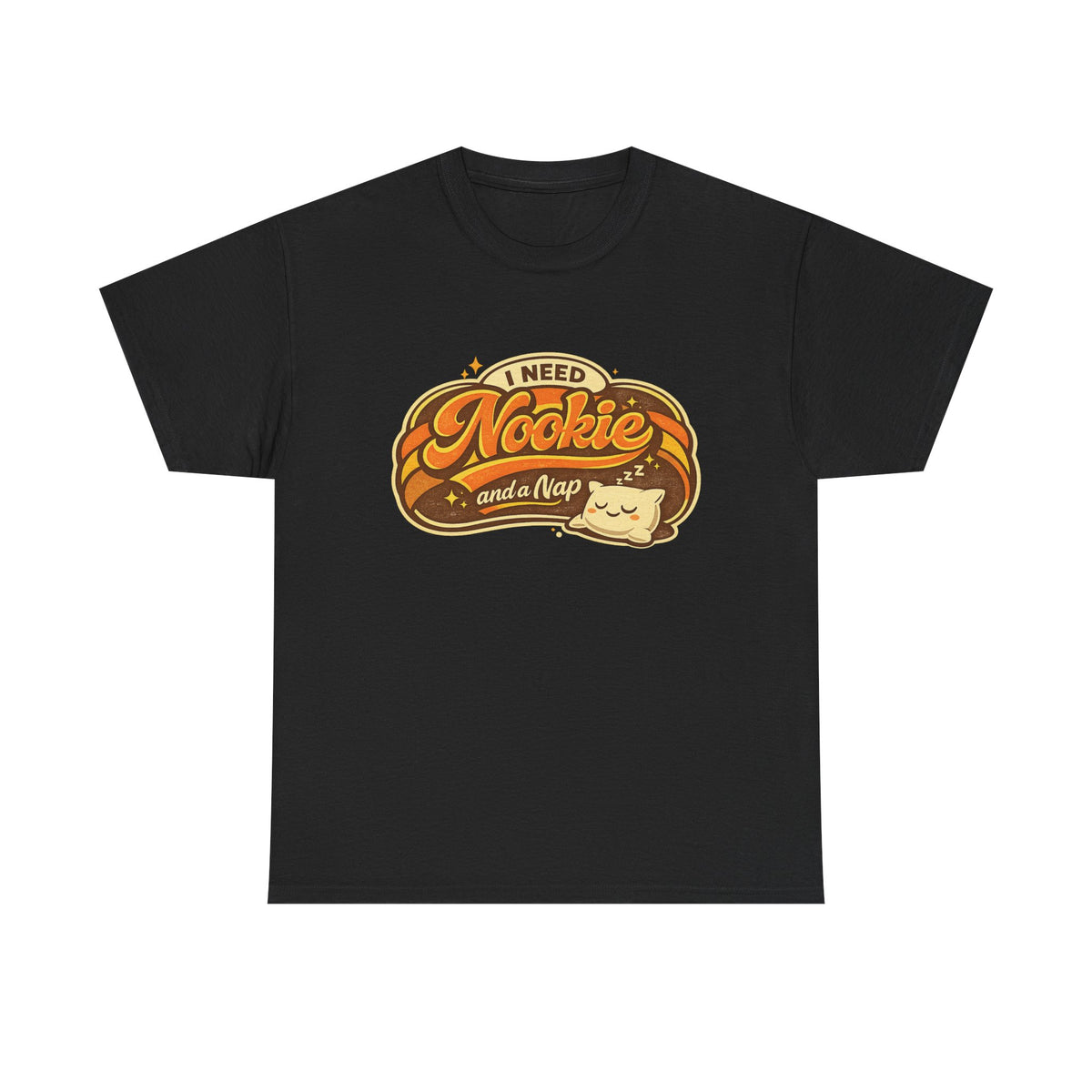 T-Shirt — "I Need Nookie and a Nap" Cute Retro Cat Nap Graphic Tee