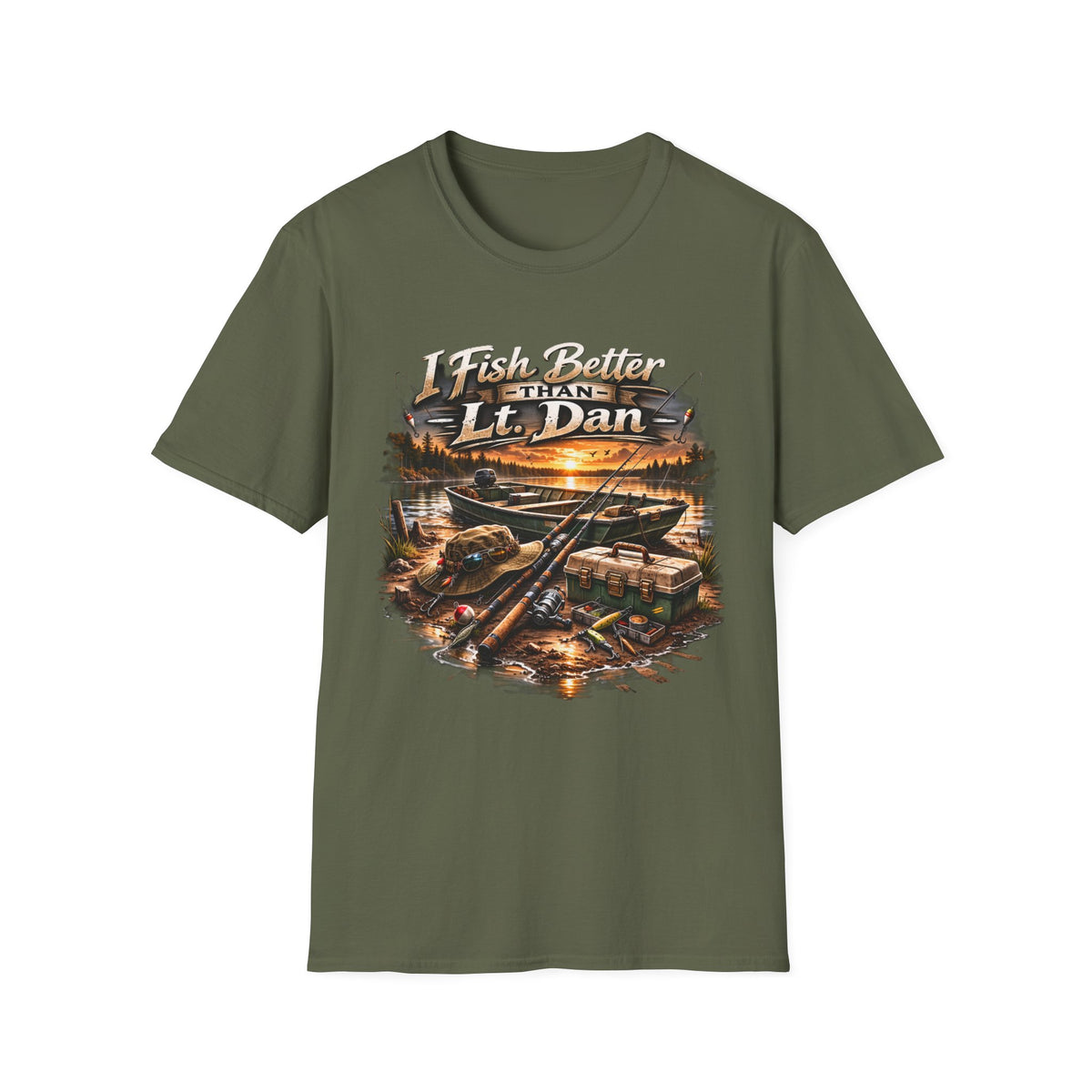 Fishing T-Shirt — "I Fish Better Than Lt. Dan" Rustic Boat & Sunset Graphic