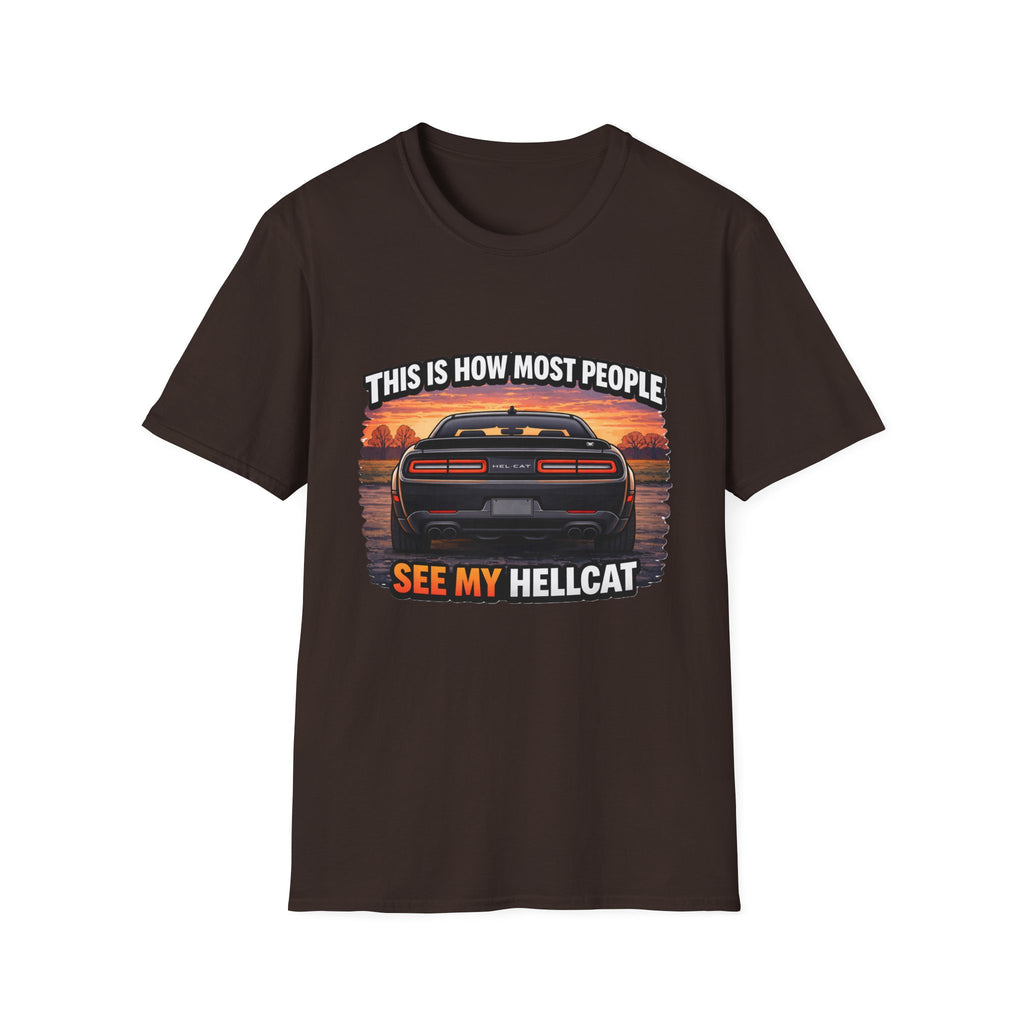 T-Shirt — 'This Is How Most People See My Hellcat' Muscle Car Sunset Tee