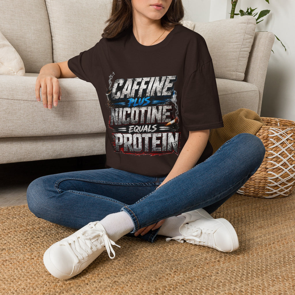 T-Shirt — "Caffeine Plus Nicotine Equals Protein" Graphic Tee