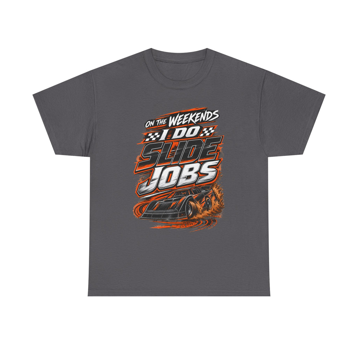 Weekend Drift Car T-Shirt — "On the Weekends I Do Slide Jobs" Racing Tee