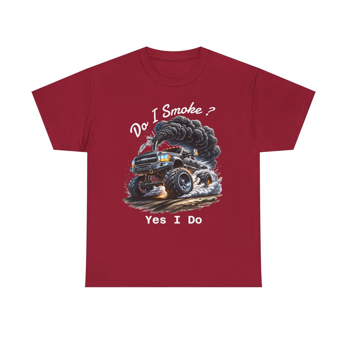 Do I Smoke? Yes I Do Truck Tee — Smoky Burnout Muscle Car T-Shirt