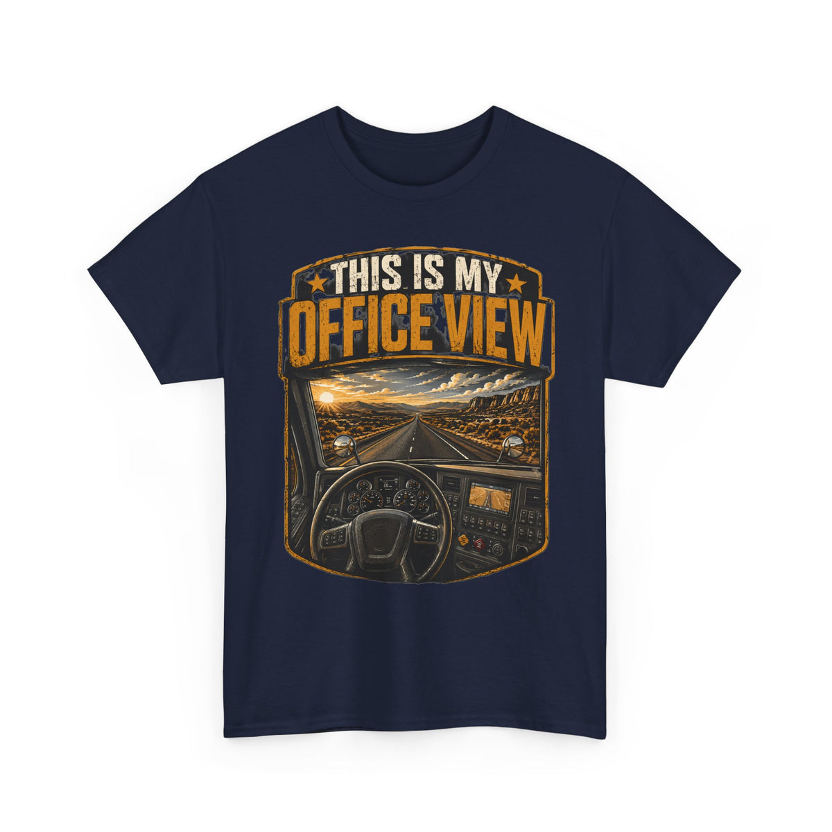 This Is My Office View T-Shirt — Truck Driver Cab Sunset Graphic Tee