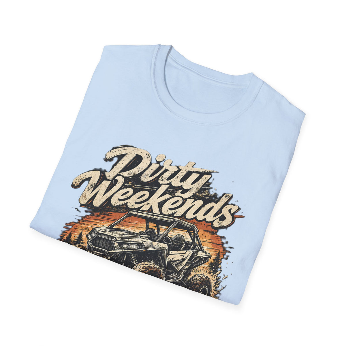 Dirty Weekends Are The Best Off-Road T-Shirt