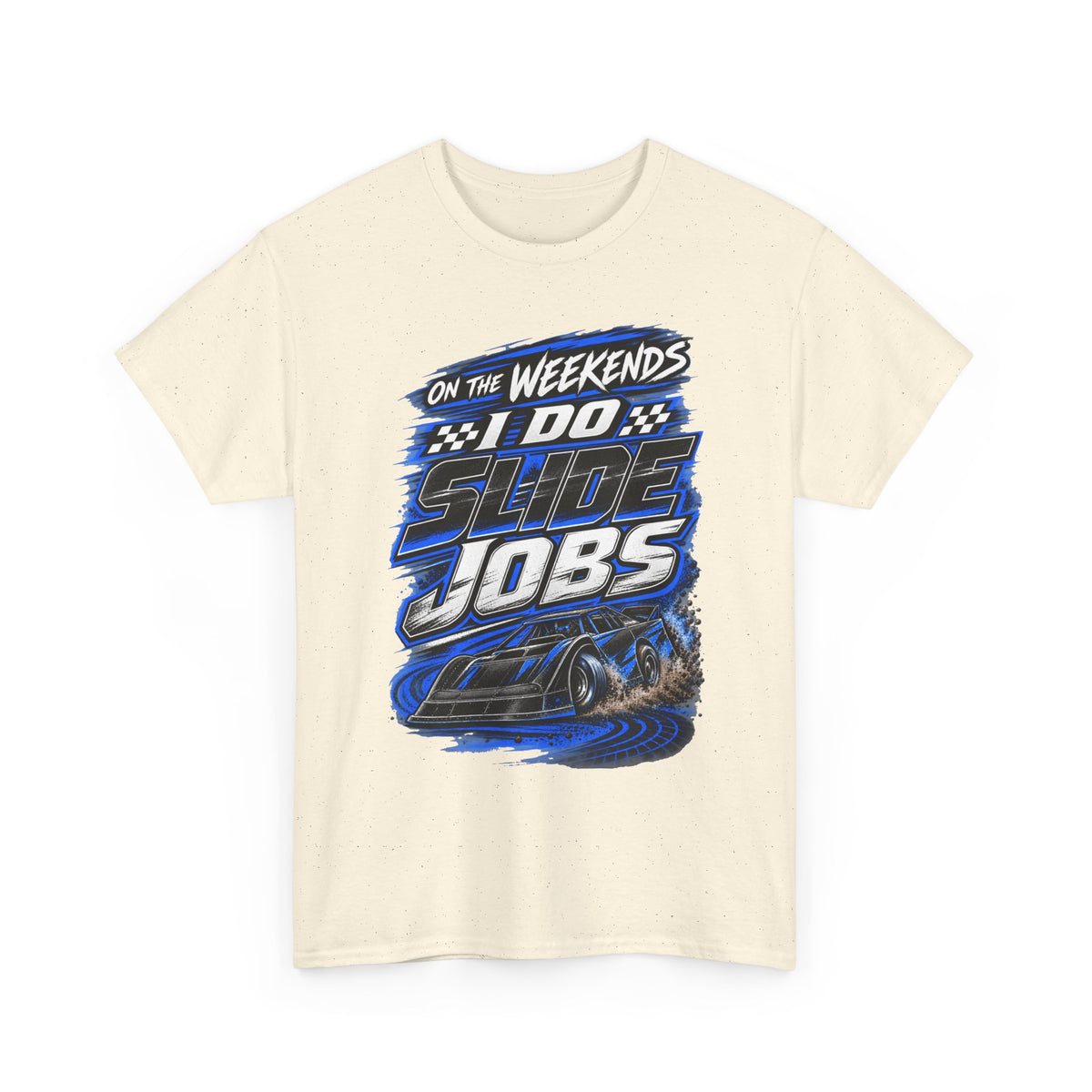 Weekend Drift Shirt - "On the Weekends I Do Slide Jobs" Racing Tee