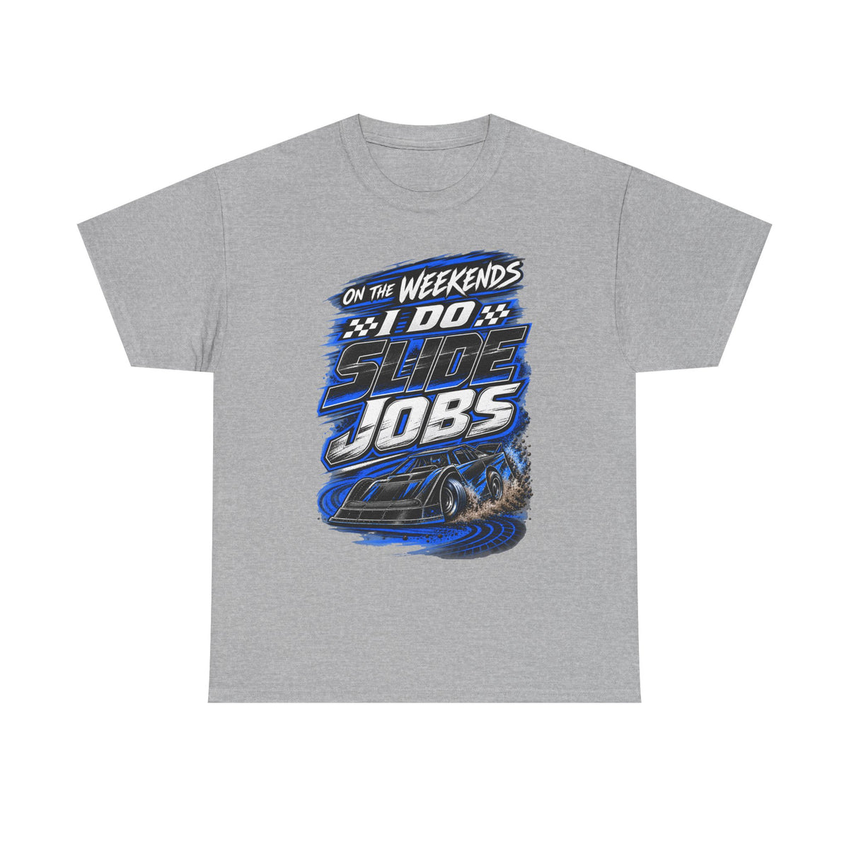 Weekend Drift Shirt - "On the Weekends I Do Slide Jobs" Racing Tee