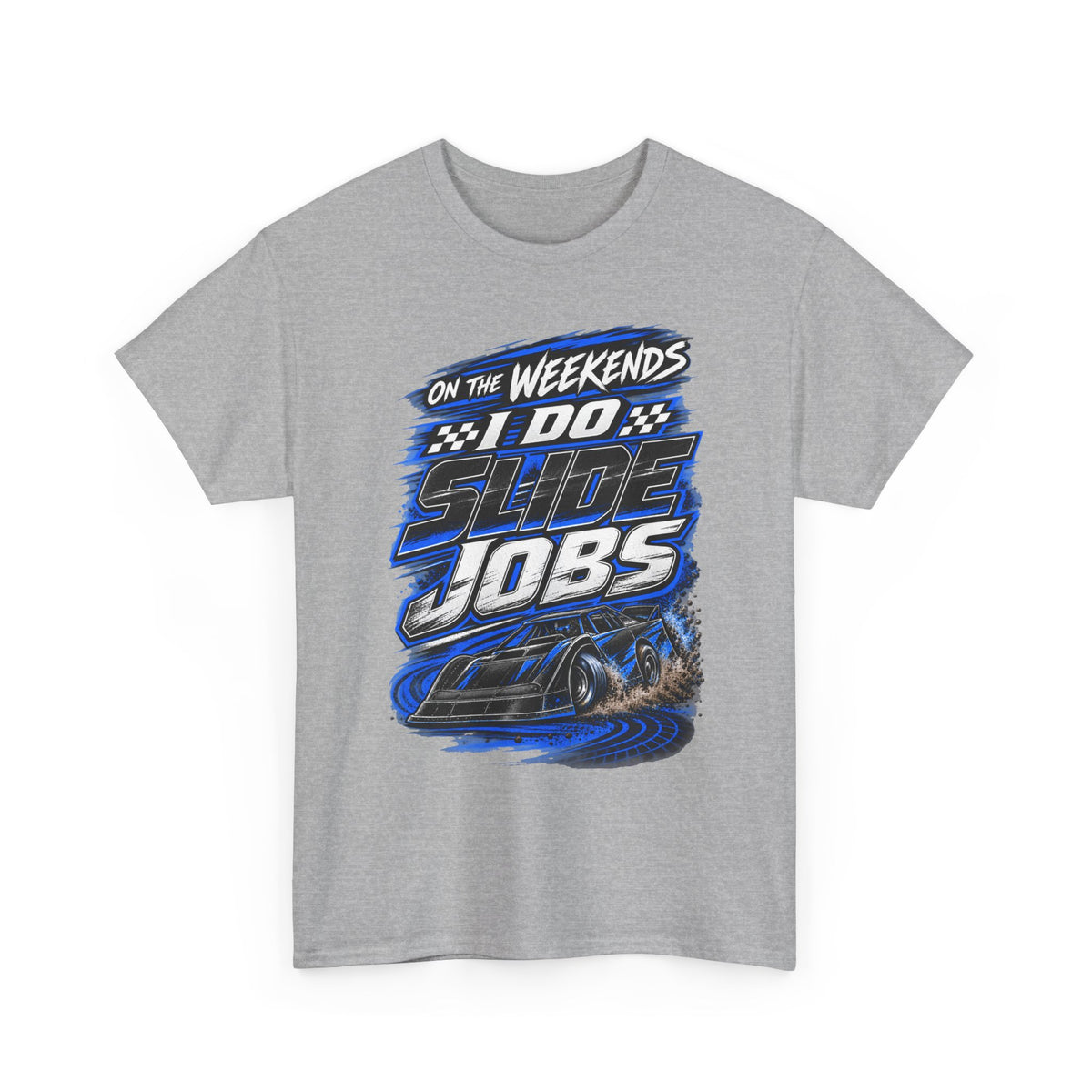 Weekend Drift Shirt - "On the Weekends I Do Slide Jobs" Racing Tee