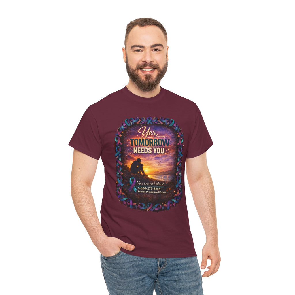 Tomorrow Needs You Tee — Suicide Prevention Support T-Shirt