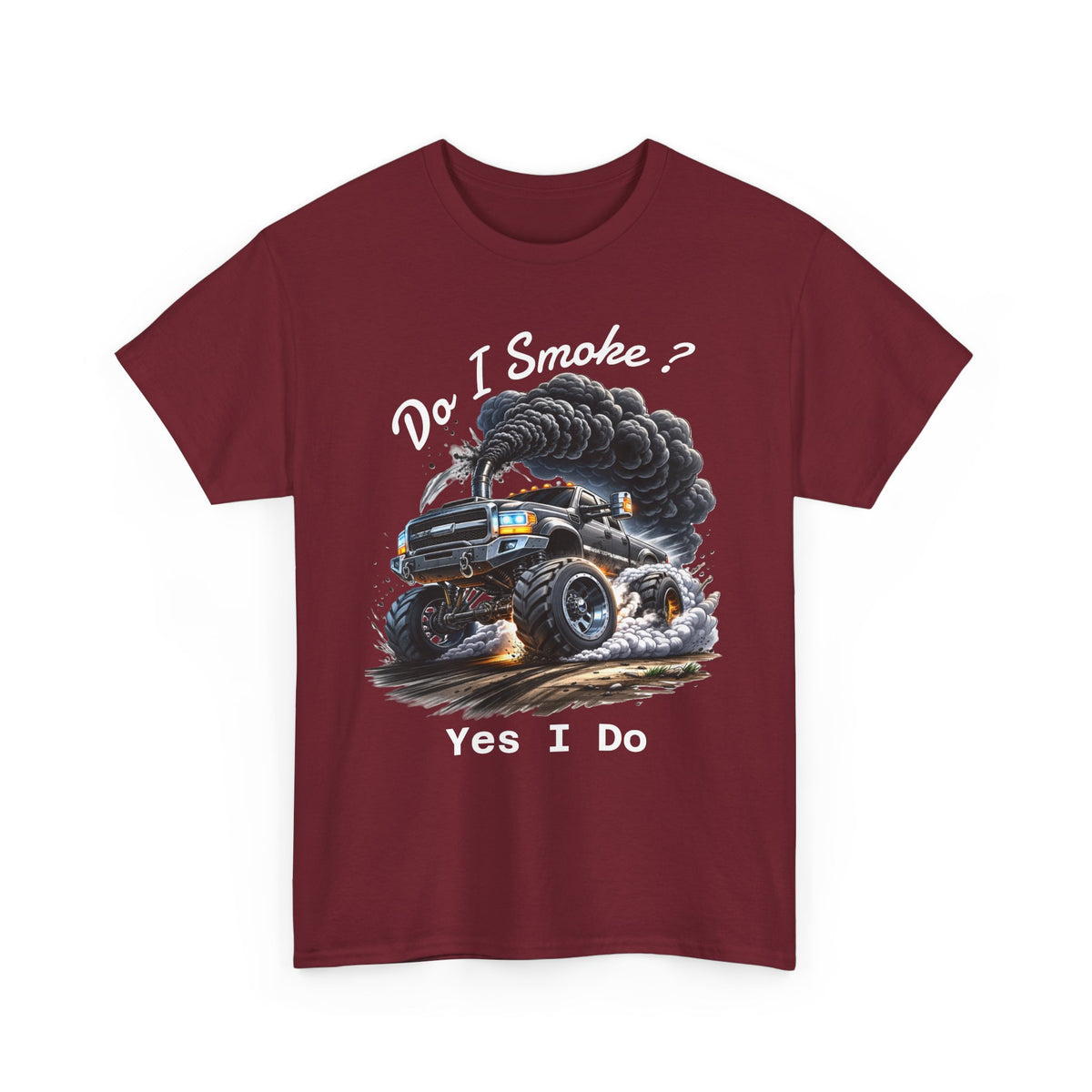 Do I Smoke? Yes I Do Truck Tee — Smoky Burnout Muscle Car T-Shirt