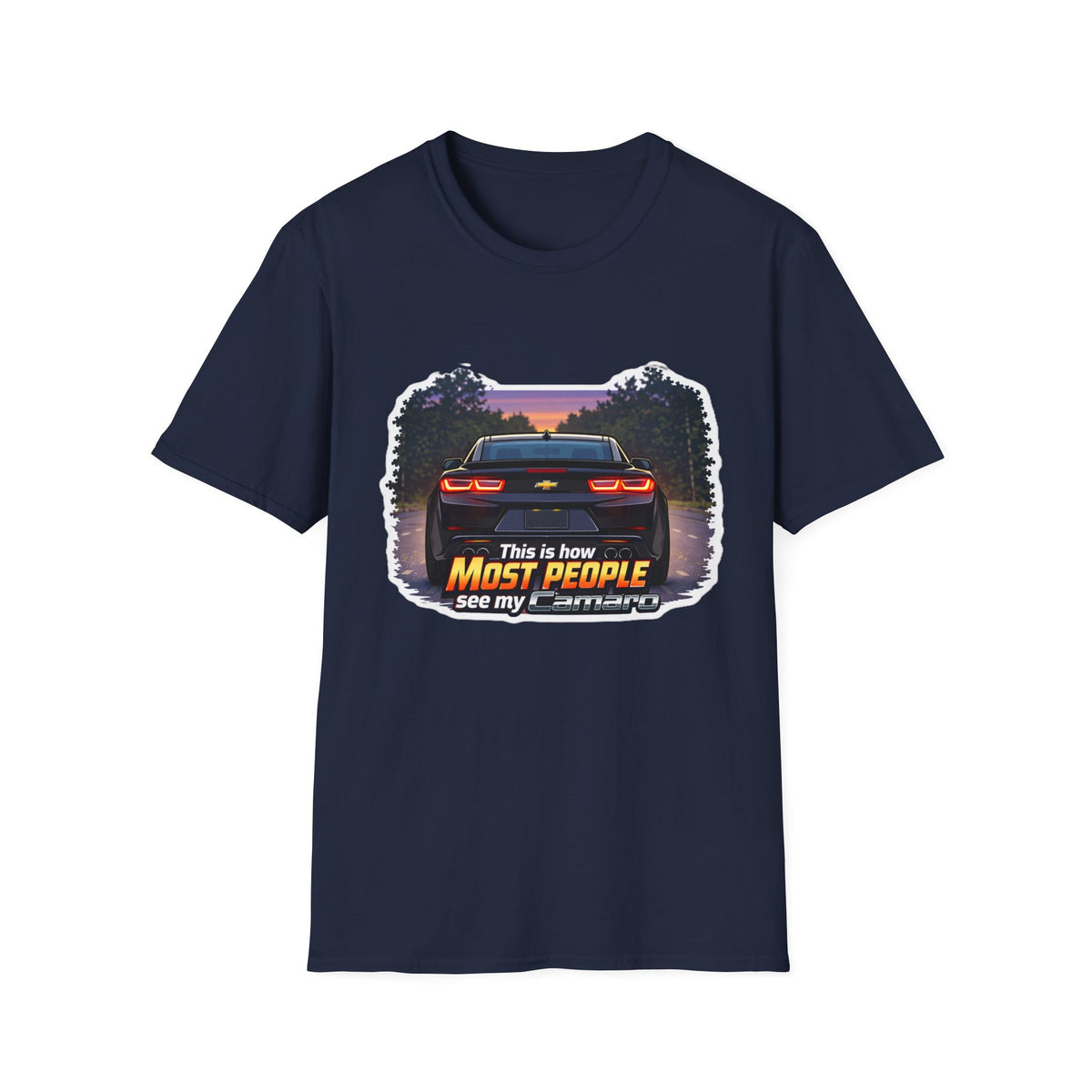 Car T-Shirt — "This is how most people see my Camaro" Retro Sunset Design